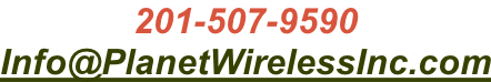 201-507-9590 Info@PlanetWirelessInc.com